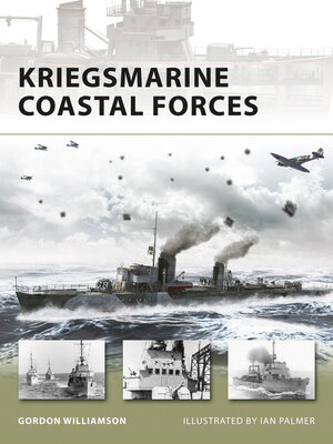 cover image of Kriegsmarine Coastal Forces
